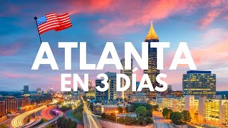 🟢 ATLANTA Georgia 🇺🇸 en 3 días  👉 Qué ver Actividades y Datos Útiles 😉  recomendaciones [upl. by Akirdnahs300]