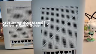 ASUS ZenWiFi BQ16 Review and Guide [upl. by Dorreg]