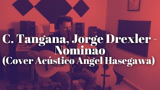 C Tangana Jorge Drexler  Nominao Cover Acústico [upl. by Anwahs742]