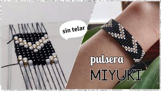 Pulsera Miyuki de mostacillas  sin Telar  Diy Cute [upl. by Rotce]