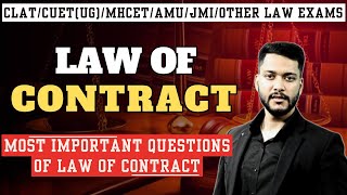 Legal Reasoning  Law of Contract  MOST IMPORTANT QUESTIONS OF LAW OF CONTRACT  CLAT 2025  CUET [upl. by John]