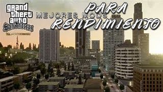 MEJORES MODS PARA MEJOR RENDIMIENTO EN GTA SAN ANDREAS  2024 [upl. by Mair]