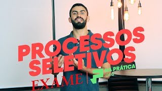 Processo Seletivo Na Prática  Uma Websérie em Parceria com a Examecom [upl. by Nnayt392]