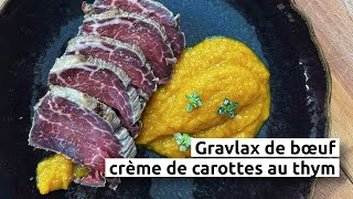 Gravlax de boeuf amp crème de carottes au thym [upl. by Eneleahs]