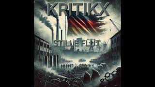 KRITIKX  STILLE FLUT [upl. by Eednak]