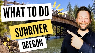 Everything You Need To Know About Sunriver Oregon [upl. by Wood]