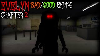 Evelyn  Bad and Good Ending PART 2  Roblox [upl. by Repinuj]