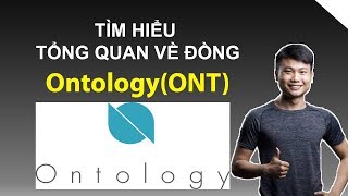 Ontology ONT là gì Có nên đầu tư dài hạn vào ONT [upl. by Kelci]