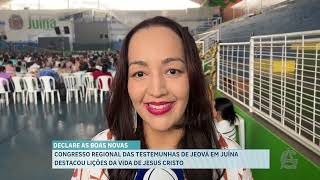 CONGRESSO REGIONAL DAS TESTEMUNHAS DE JEOVÃ EM JUÃNA DESTACOU LIÃ‡Ã•ES DA VIDA DE JESUS [upl. by Akemor]