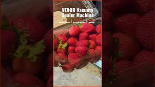 How to use VEVOR Vacuum Sealer Machine to seal fresh strawberries🍓 [upl. by Anatnom]