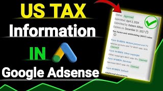 How To Fill US Tax information In Google Adsense 2024 Complete Toturial [upl. by Lerraf57]