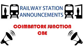 Coimbatore Junction CBE  Railway Station Announcements [upl. by Nac]