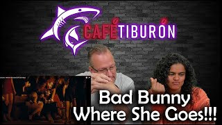 BAD BUNNY  WHERE SHE GOES  Reaction and Commentary [upl. by Niloc779]