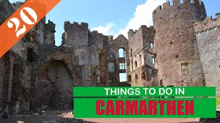 BEST 20 CARMARTHEN WALES  UK  Places to Visit [upl. by Kawai410]