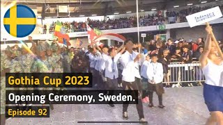 Gothia Cup 2023 Opening Ceremony INDONESIA MEXICO UKRAINE CAYMAN ISLANDS LITHUANIA EGYPT NIGERIA [upl. by Etireugram]