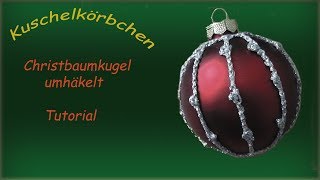 umhäkelte Christbaumkugel [upl. by Sidonia281]