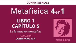 Metafísica 4 en 1 volumen 1  Conny Méndez audio libro voz humana Libro 1  Cap 5 [upl. by Nanam]