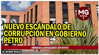 UN NUEVO ESCÁNDALO DE CORRUPCIÓN EN EL GOBIERNO PETRO 🔴 IRREGULARIDADES EN RTVC [upl. by Mcevoy202]