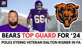 FREE AGENCY Bears SIGNING TOP FREE AGENT GUARD Dalton Risner Before OTAs Is A MUST [upl. by Notrem]