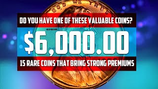 If you have 1 of these 15 RARE coins you are in luck [upl. by Jonny413]