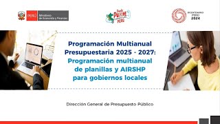 DGPP PMP 2025  2027 Programación Multianual de Planillas y AIRSHP para GL [upl. by Namilus]