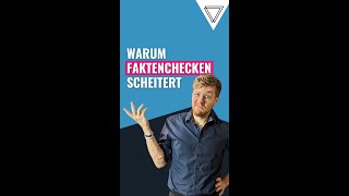 Warum Faktenchecken scheitert [upl. by Neersin]