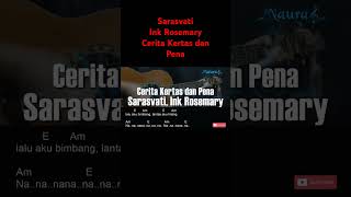 Sarasvati Ink Rosemary  Cerita Kertas dan Pena Guitar Chords Lyrics shorts [upl. by Chuipek]