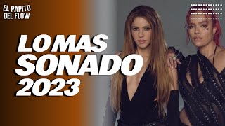 MIX TOP 2023 🔥 LO MAS NUEVO 2023 🔥 LO MAS SONADO [upl. by Francene]