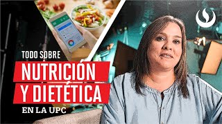 ¿Por qué estudiar Nutrición y Dietética en la UPC [upl. by Nerac341]