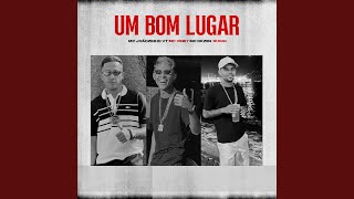 Um Bom Lugar feat Mc Vine7 [upl. by Lokin]