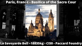 Paris France  Sacre Coeur de Montmartre  The Big Bell  DO2  CIS0 [upl. by Storm631]