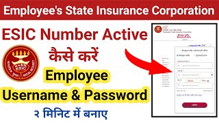 How to Create ESIC User id and Password  ESIC Login Kaise Kare  ESIC Number Kaise Activate Kare [upl. by Juakn]