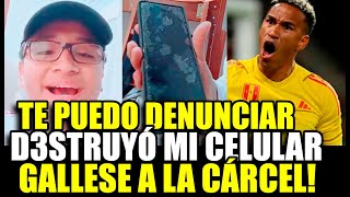 JOVEN Q GALLESE LANZÓ EL CELULAR LE RESPONDE FUERTE MUESTRA SU CELULAR Y DEJA ENTREVER UNA DENUNCIA [upl. by Datnow71]