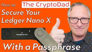 How to Shield Your Ledger Nano X Crypto Assets Firmware Update Worries Use a Passphrase [upl. by Izaak]