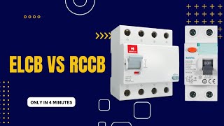 What is the Difference between ELCB and RCCB electrology explained [upl. by Neeneg]