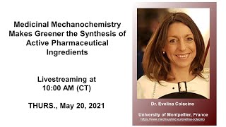 Dr Evelina Colacino  Medicinal Mechanochemistry Makes Greener the Synth of Active Pharma Ingred [upl. by Namielus]