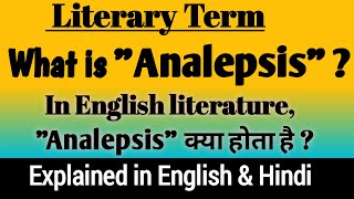 What is Analepsis   Analepsis in English Literature  Analepsis definition and examples [upl. by Winfred]