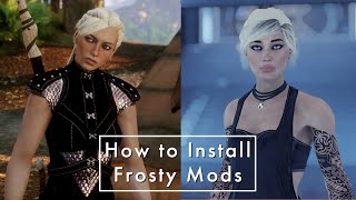 How to Install Frosty Mods in 2023  DA Inquisition amp ME Andromeda Modding Tutorial [upl. by Etnecniv]