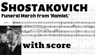 Shostakovich Funeral March from Hamlet Op116 with score [upl. by Payton]