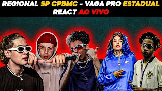 REGIONAL SP CPBMC  VAGA PRO ESTADUAL  REACT AO VIVO [upl. by Yeca174]