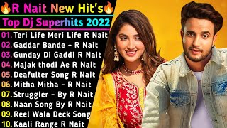 R Nait New Song 2022  R Nait All Song  New Punjabi Jukebox 2021  R Nait All New Song 2022  Song [upl. by Fishman]