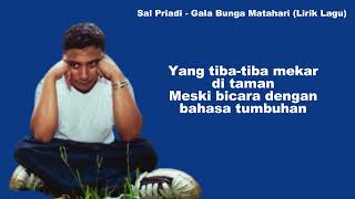 Sal Priadi  Gala Bunga Matahari Lirik lagu [upl. by Rotsen]