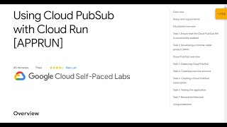 Using Cloud PubSub with Cloud Run APPRUN Qwiklab [upl. by Marysa]