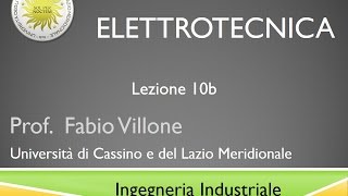 Elettrotecnica Lezione 10b [upl. by Moitoso]