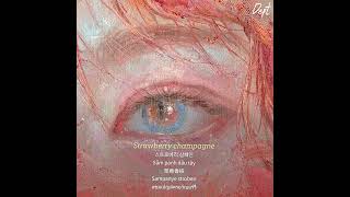 Dept Strawberry Champagne Official lyrics video [upl. by Darcee752]