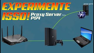 🌐SERVIDOR PROXY PS4  MÉTODO SIMPLES DE CONEXÃO QUE PODE TORNAR SUA JOGATINA ONLINE MUITO MELHOR [upl. by Nona905]