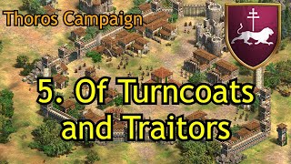 5 Of Turncoats and Traitors  Thoros  AoE2 DE The Mountain Royals [upl. by Annay]