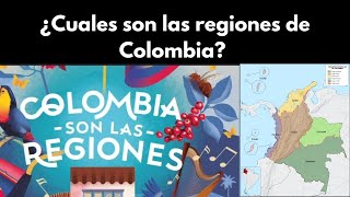 ¿Cuales son las regiones de Colombia  QUEREMOS SEGUIR ADELANTE [upl. by Maddie688]