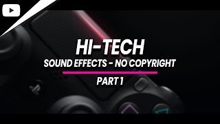 HiTech Sound Effects  Copyright Free Music  SFX  Part 1 [upl. by Arela]