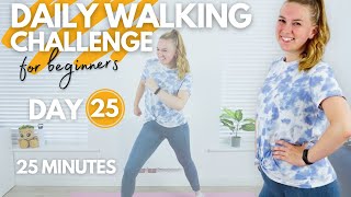 25 Minute Low Impact Walking Workout  DAY 25 Daily Walking Challenge for Beginners ± 2500 steps [upl. by Zetneuq]